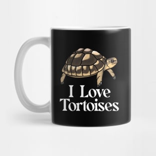 I Love Tortoises White for Tortoise Lovers Mug